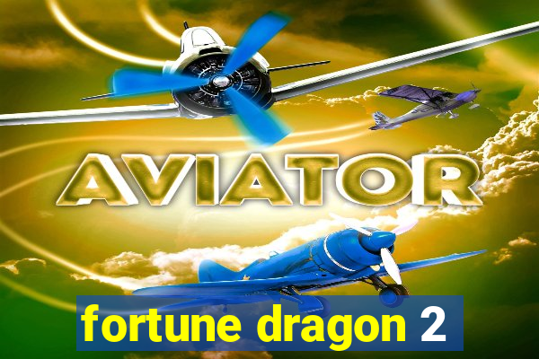 fortune dragon 2